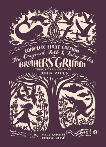 The Original Folk and Fairy Tales of the Brothers Grimm - Paperback Edition