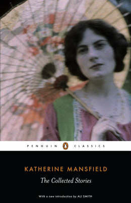 Katherine Mansfield: The Collected Stories