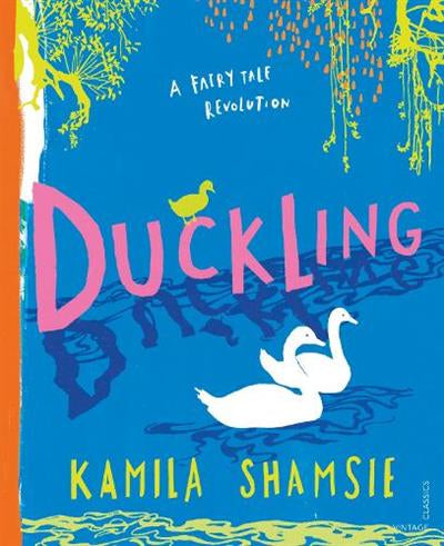 Duckling: A Fairy Tale Revolution (Hardback)