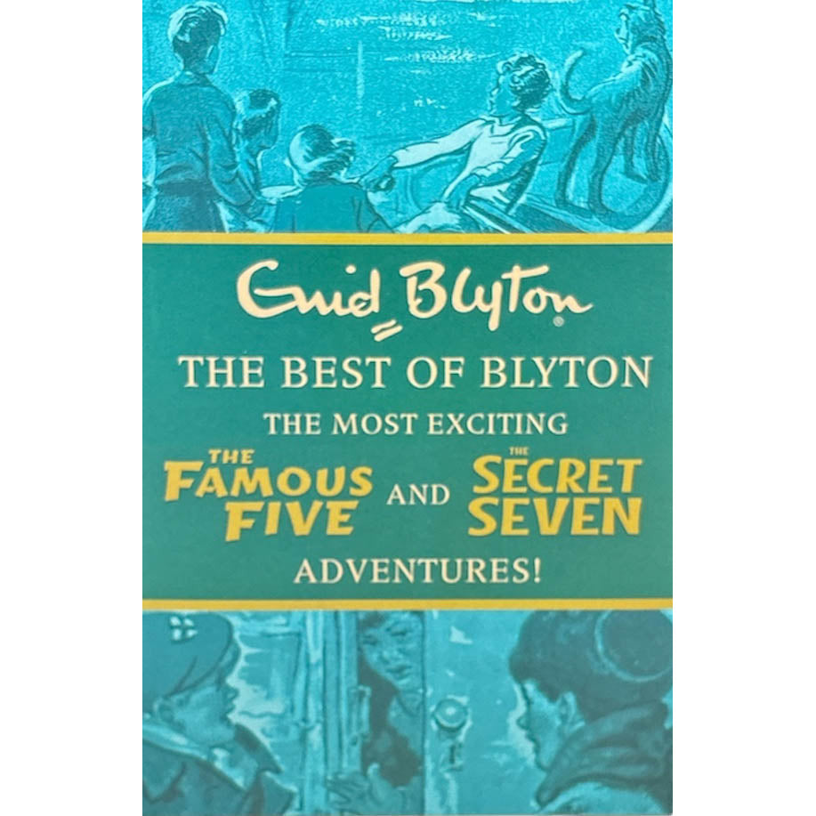 The Best of Blyton - Famous five and Secret Seven