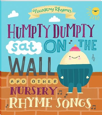 Bonney Press Nursery Rhymes Humpty Dumpty