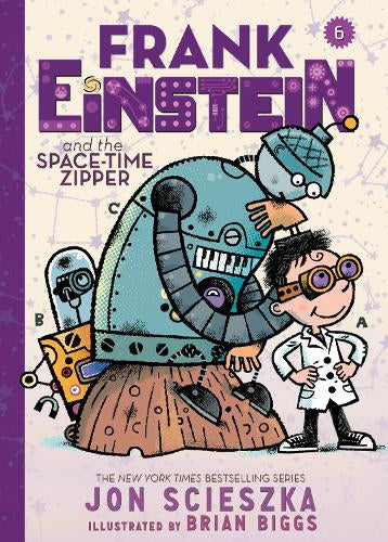 Frank Einstein and Space-Time Zipper - Book 6 (Hardback)