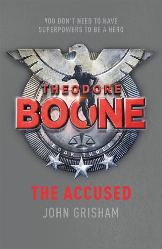 Theodore Boone #3: The Accused