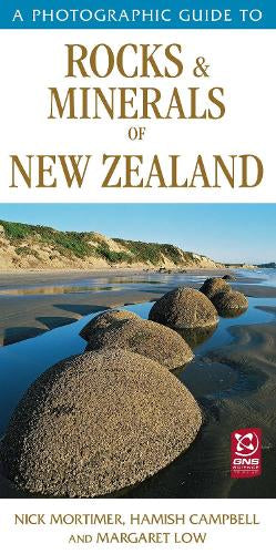 A Photographic Guide to Rocks and Minerals of New Zealand