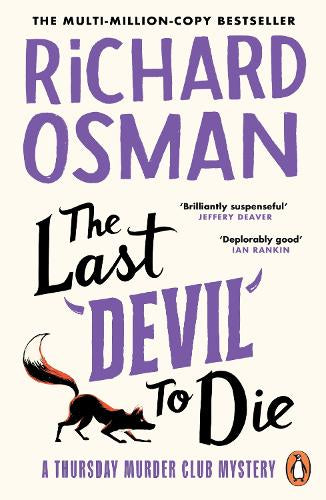 The Last Devil to Die: #4 of The Thursday Murder Club Mysteries