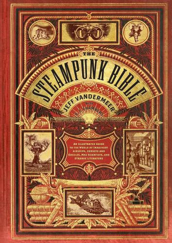 The Steampunk Bible