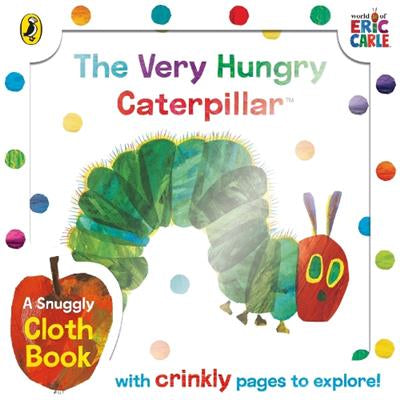 The Very Hungry Caterpillar: A Snuggly Cloth Book