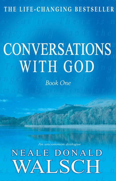 Conversations with God: Book One