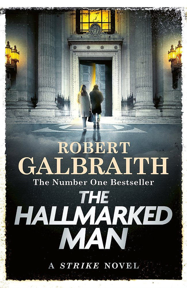 The Hallmarked Man: A Strike Novel #8