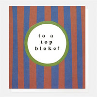 Card: To a Top Bloke