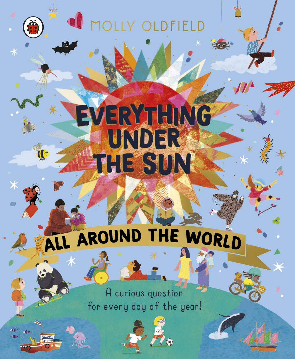 Everything Under the Sun: All Around The World