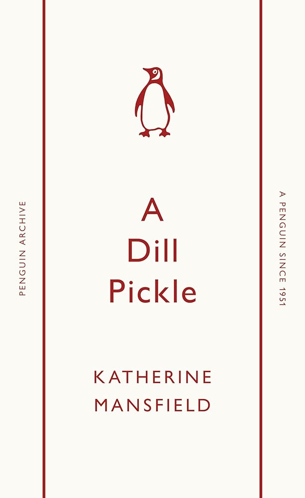 A Dill Pickle (Penguin Archive) - The Page and Prose Booksellers