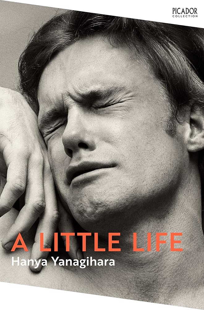 A Little Life: Hanya Yanagihara (Picador Collection, 5) - The Page and Prose Booksellers
