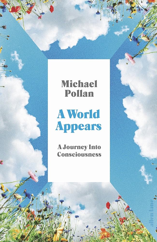 A World Appears: A Journey Into Consciousness - The Page and Prose Booksellers