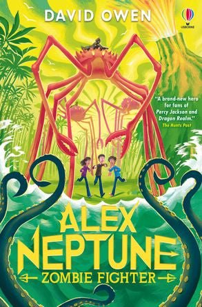 Alex Neptune, Zombie Fighter - The Page and Prose Booksellers