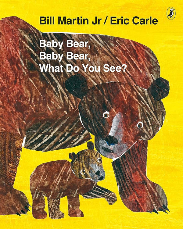 Baby Bear, Baby Bear, What do you See? - The Page and Prose Booksellers
