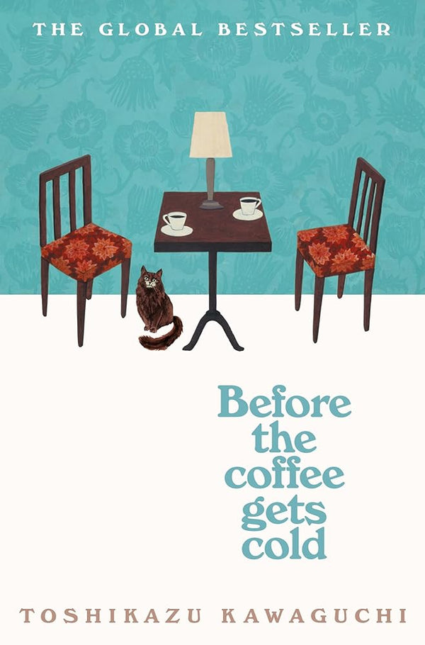 Before the Coffee Gets Cold - The Page and Prose Booksellers