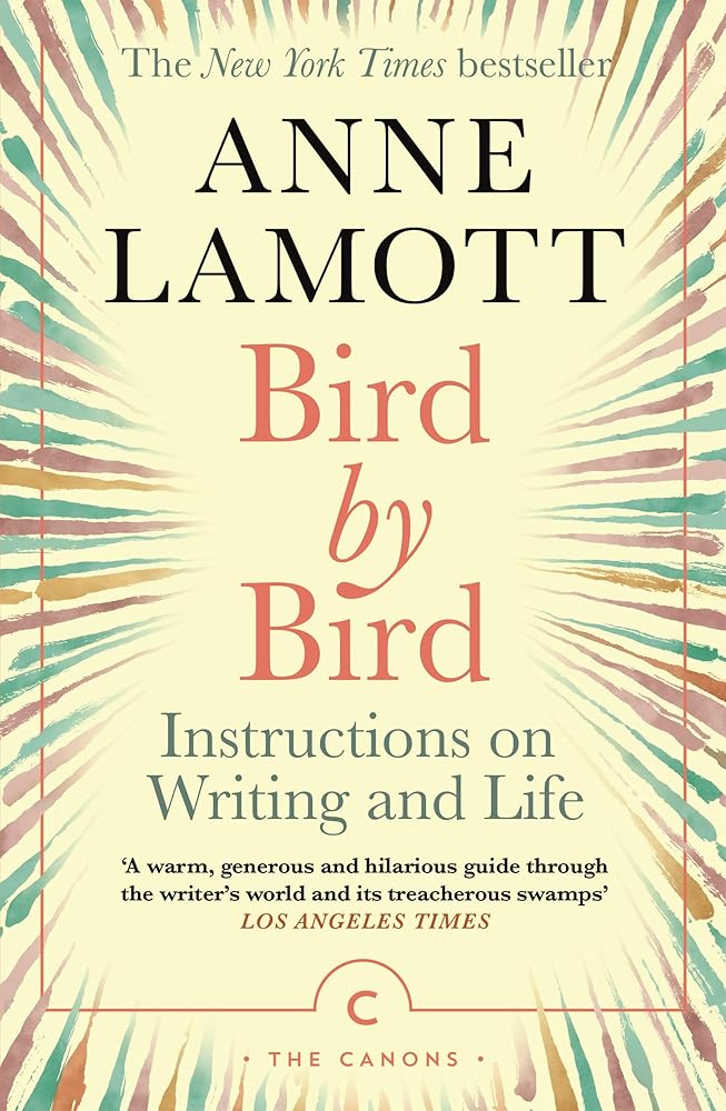 Bird by Bird Instructions Writing & Life - The Page and Prose Booksellers
