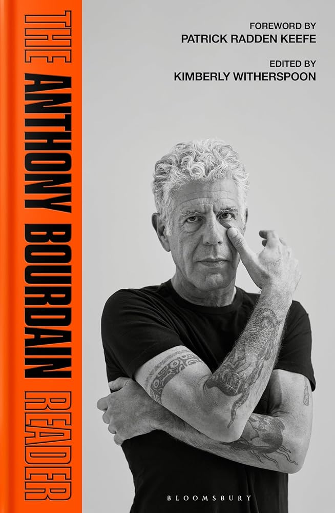 Bloomsbury The Anthony Bourdain Reader. - The Page and Prose Booksellers