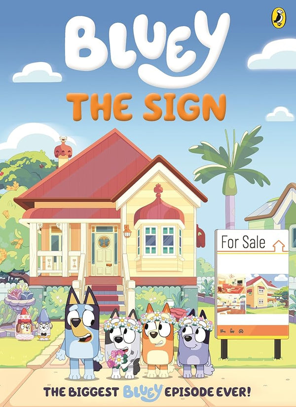 Bluey: The Sign: A deluxe comic - style book based on Bluey's biggest ever episode! - The Page and Prose Booksellers
