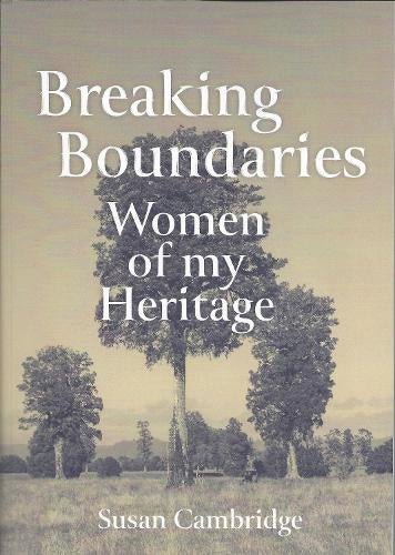 Breaking Boundaries - Women of my Heritage - The Page and Prose Booksellers