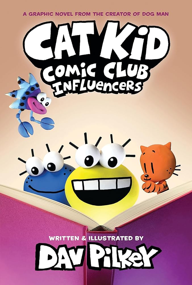 Cat Kid Comic Club: Influencers: A Graphic Novel (Cat Kid Comic Club 5): From the Creator of Dog Man - The Page and Prose Booksellers