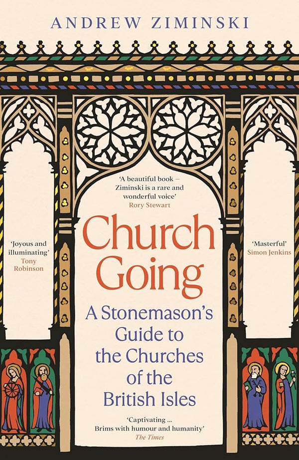 Church Going: A Stonemason's Guide to the Churches of the British Isles - The Page and Prose Booksellers