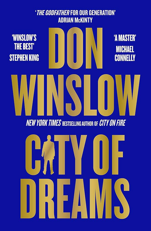 City of Dreams: The epic new follow up to CITY ON FIRE from the international number one bestselling author of The Cartel Trilogy (City The) - The Page and Prose Booksellers