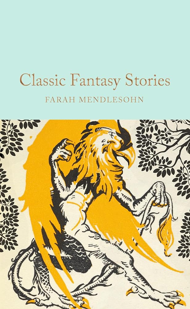Classic Fantasy Stories (Macmillan Collector's Library) - The Page and Prose Booksellers