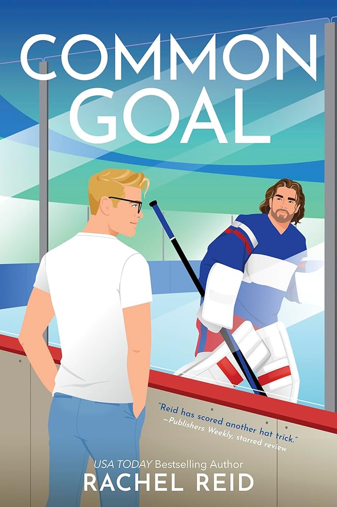 Common Goal: A Spicy Gay Hockey Romance (Game Changers, 4) - The Page and Prose Booksellers