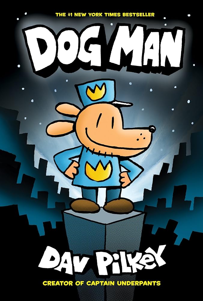 Dog Man: From the Creator of Captain Underpants (Dog Man 1) - The Page and Prose Booksellers