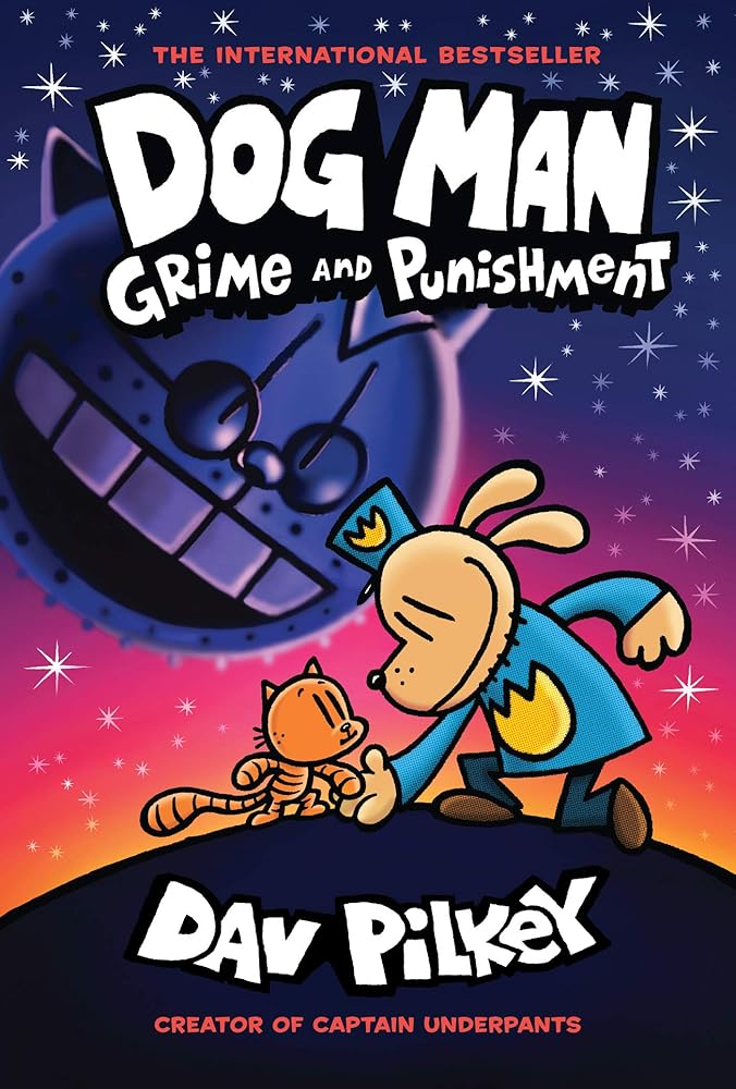 Dog Man: Grime and Punishment: A Graphic Novel (Dog Man 9): From the Creator of Captain Underpants (9) - The Page and Prose Booksellers