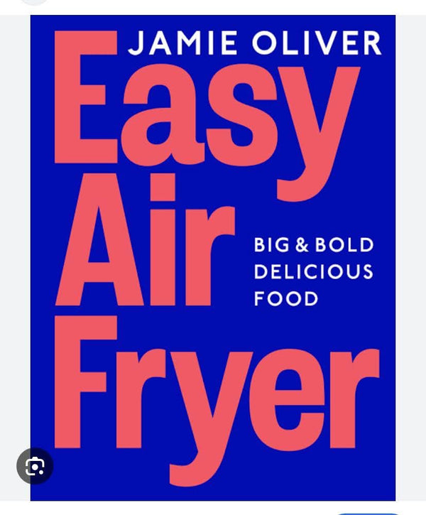 Easy Air Fryer: Big & Bold Delicious Food - The Page and Prose Booksellers