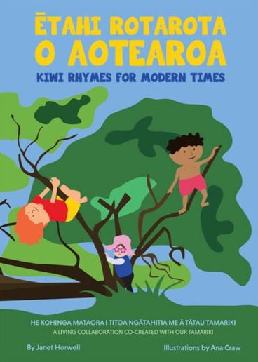 Ētahi Rotarota o Aotearoa: Kiwi Rhymes for Modern Times - The Page and Prose Booksellers