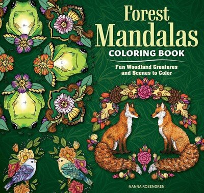 Forest Mandalas Coloring Book: Fun Woodland Creatures and Scenes to Color - The Page and Prose Booksellers