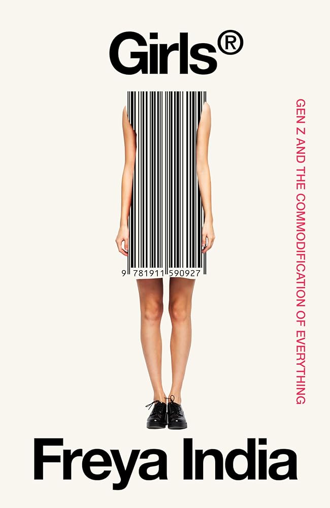 GIRLS®: Gen Z and the Commodification of Everything - The Page and Prose Booksellers