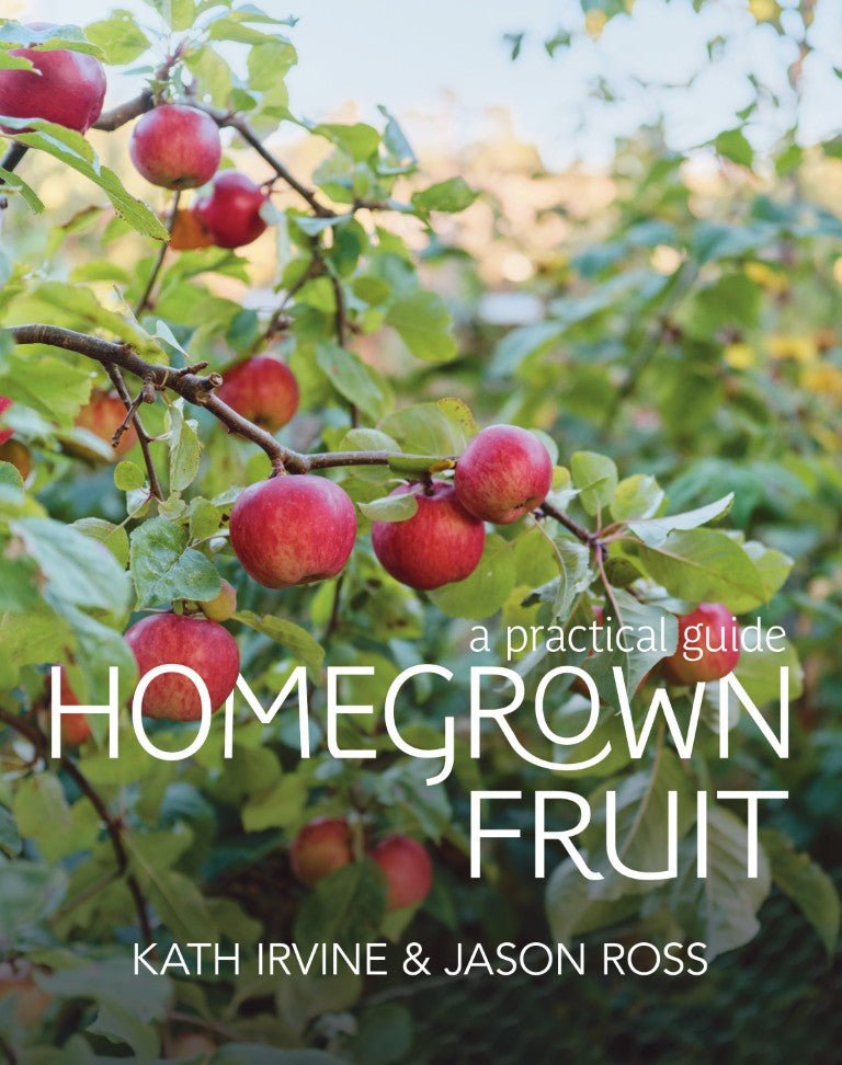 Homegrown Fruit: A Practical Guide - The Page and Prose Booksellers