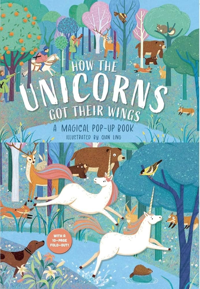 How the Unicorns Got Their Wings: A Magical Pop - Up Book - The Page and Prose Booksellers