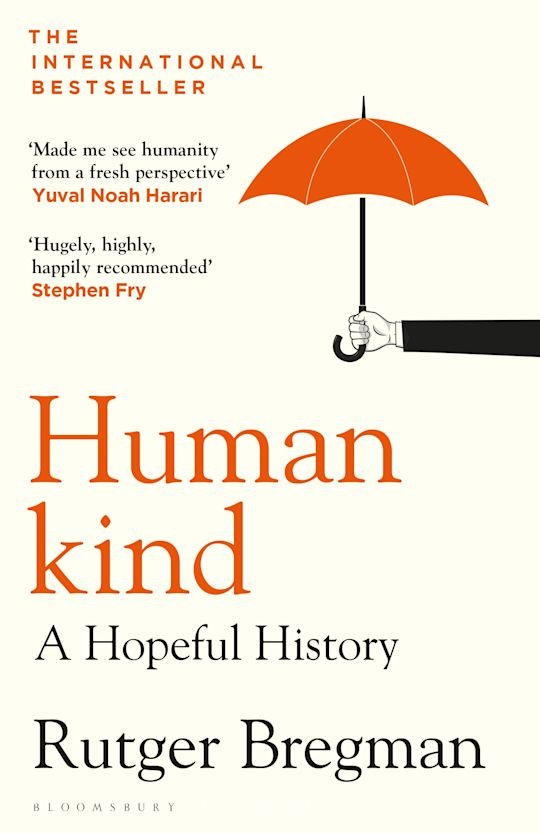 Humankind: A Hopeful History - The Page and Prose Booksellers
