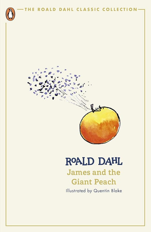 James and the Giant Peach (The Roald Dahl Classic Collection) - The Page and Prose Booksellers