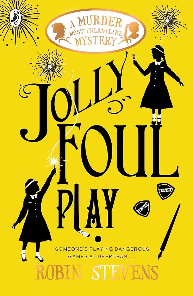 Jolly Foul Play: A Murder Most Unladylike Mystery - The Page and Prose Booksellers