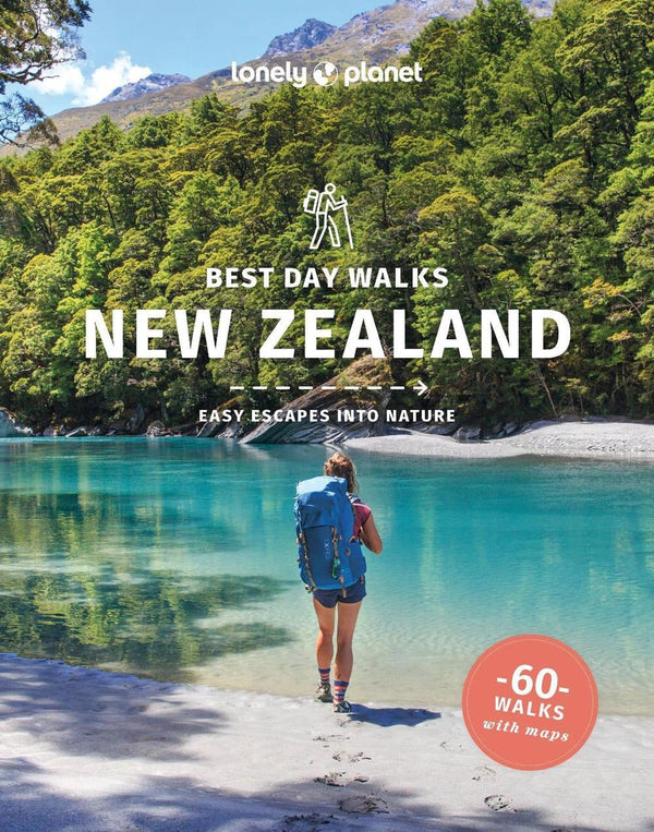 Lonely Planet Best Day Walks New Zealand 2 - The Page and Prose Booksellers