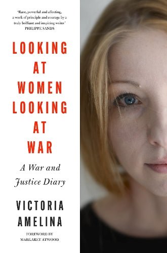 Looking at Women Looking at War: A War and Justice Diary - The Page and Prose Booksellers