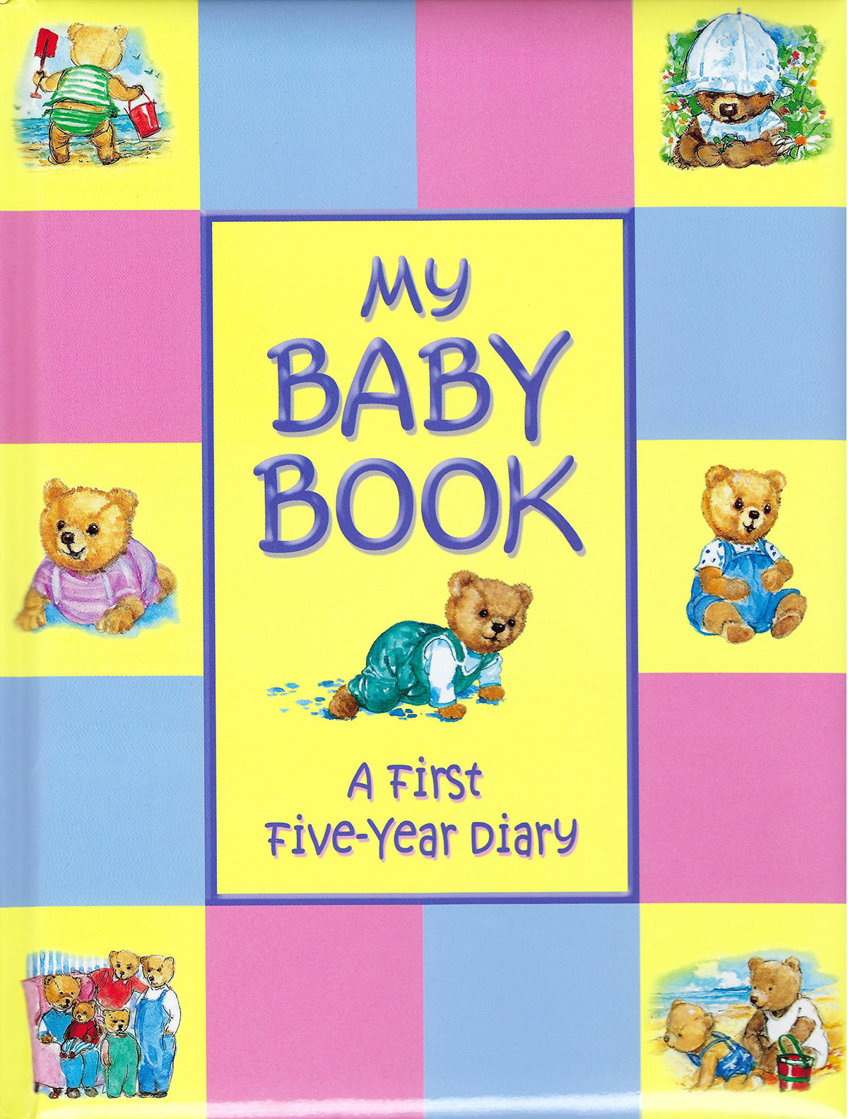 My Baby Book - A First Five-Year Diary