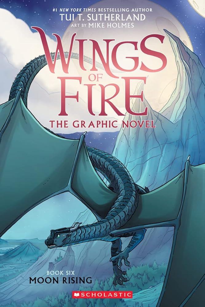 Moon Rising: A Graphic Novel (Wings of Fire Graphic Novel 6) (Wings of Fire Graphix) - The Page and Prose Booksellers