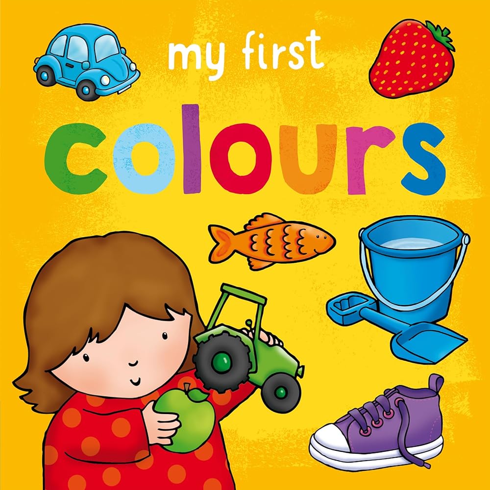 My First... Colours - The Page and Prose Booksellers