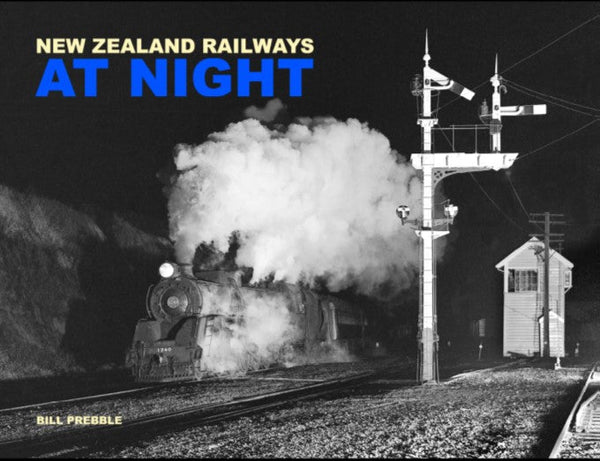 New Zealand Railways at Night - The Page and Prose Booksellers