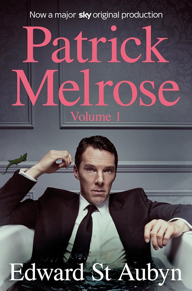 Patrick Melrose Volume 1: Never Mind, Bad News and Some Hope - The Page and Prose Booksellers