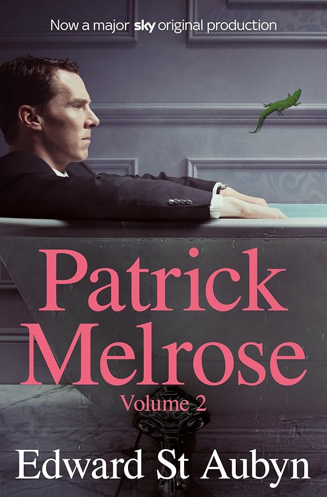 Patrick Melrose Volume 2: Mother's Milk and At Last - The Page and Prose Booksellers