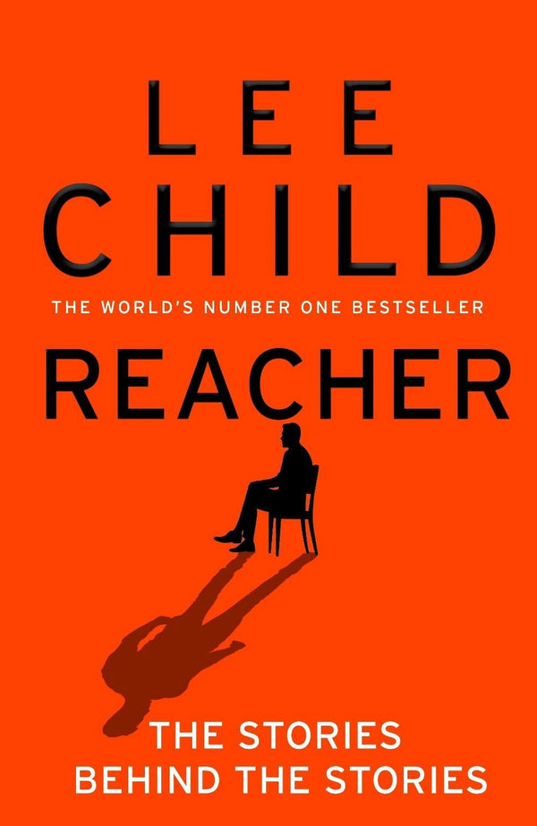 Reacher: The Stories Behind the Stories - The Page and Prose Booksellers